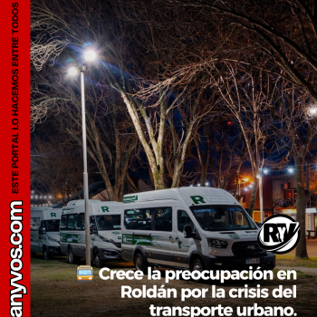 Crece la preocupación por el transporte urbano de Roldán